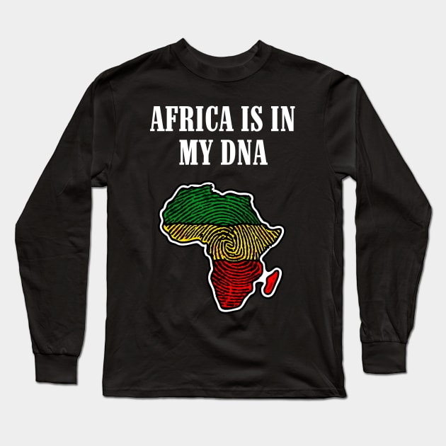 Africa is in my DNA Long Sleeve T-Shirt by UrbanLifeApparel